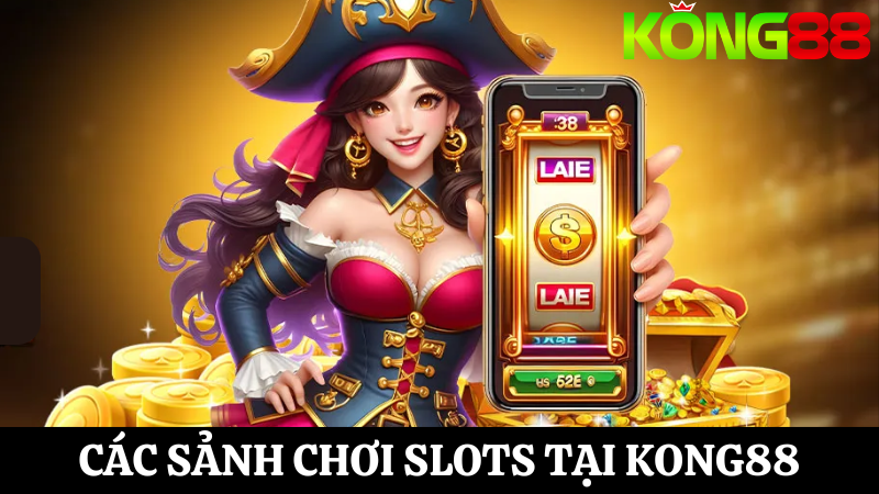 sảnh game Slots