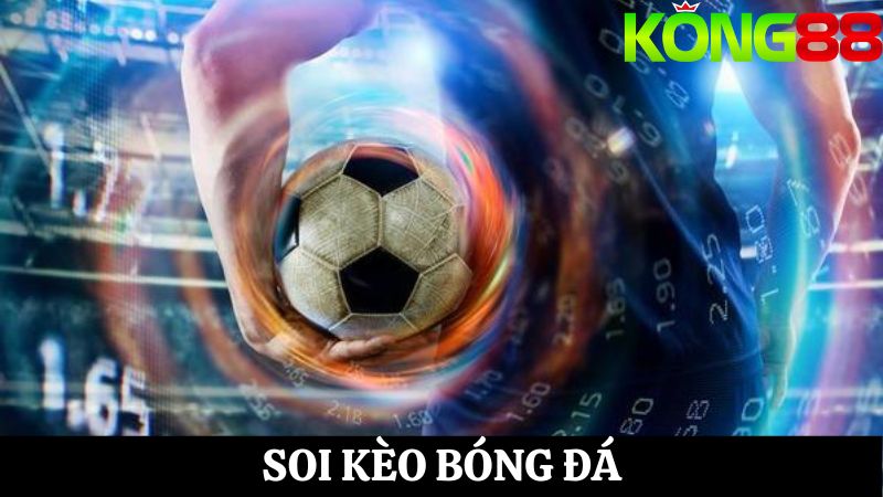 soi kèo bóng đá
